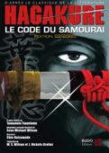 Hagakure : Le code du samouraï - Chie Kutsuwada, Yamamoto Tsunetomo & Sean Michael Wilson