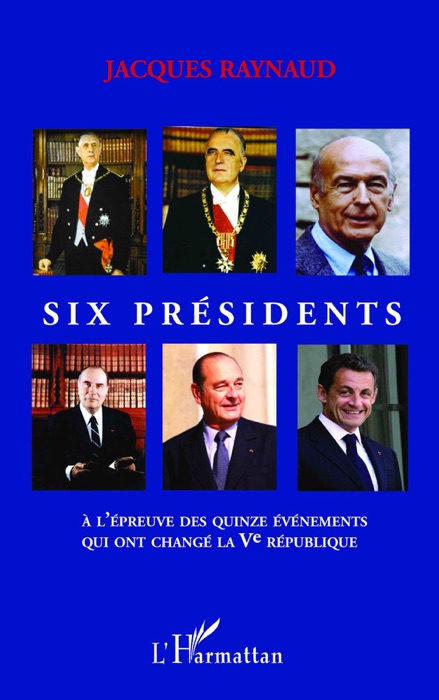 Six présidents