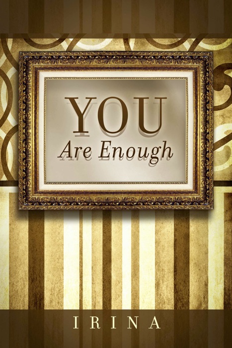 You Are Enough