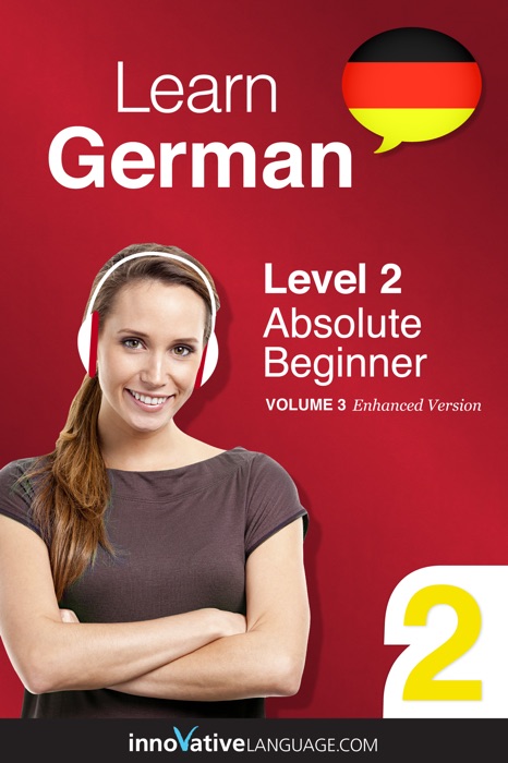 Learn German - Level 2: Absolute Beginner  (Enhanced Version)