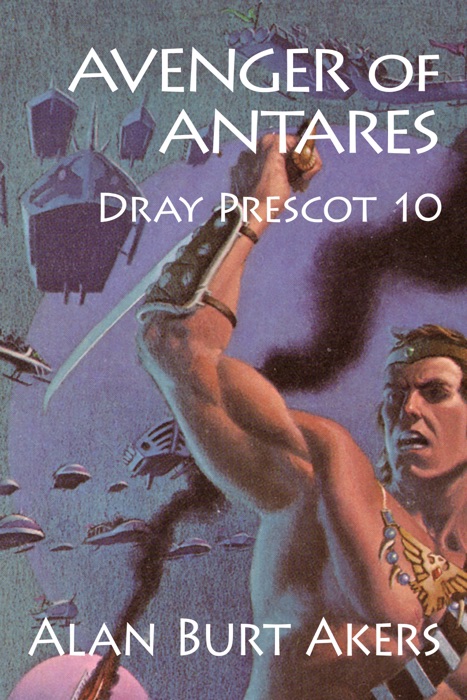 Avenger of Antares [Dray Prescot #10]