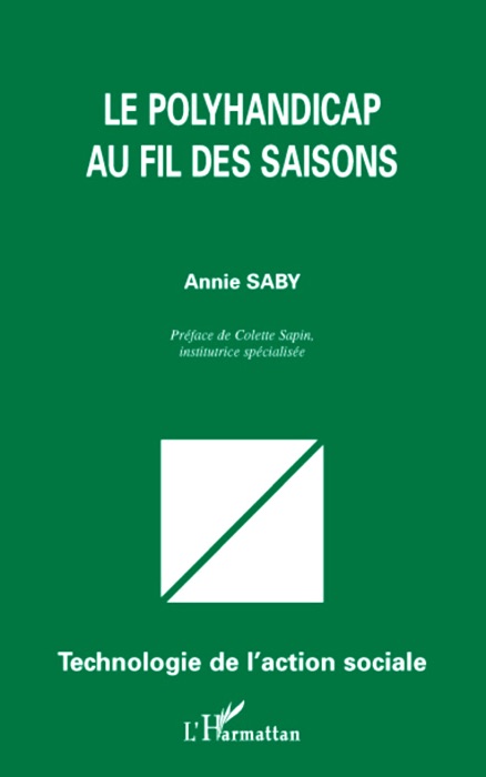 Le polyhandicap au fil des saisons