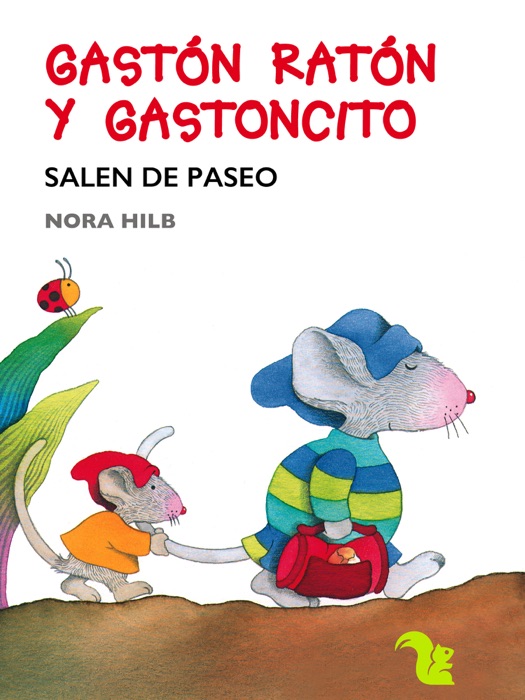 Gastón Ratón y Gastoncito salen de paseo