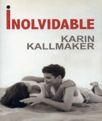 Inolvidable - Karin Kallmaker