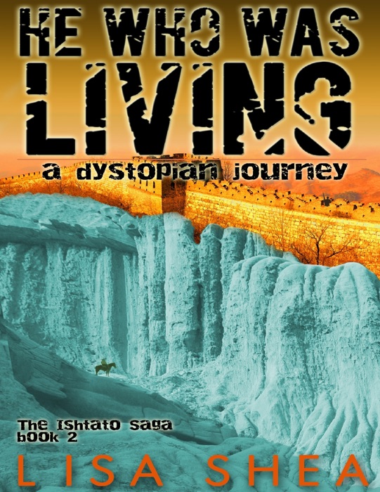 He Who Was Living