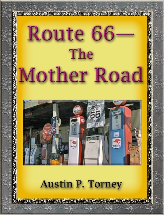 Route 66—The Mother Road