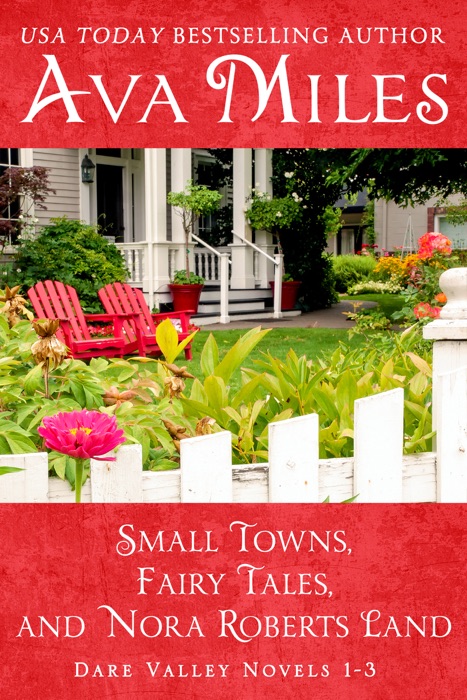 Small Towns, Fairy Tales, And Nora Roberts Land: Dare Valley Boxed Set 1-3
