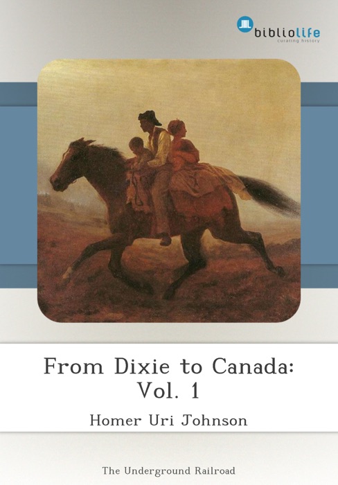 From Dixie to Canada: Vol. 1