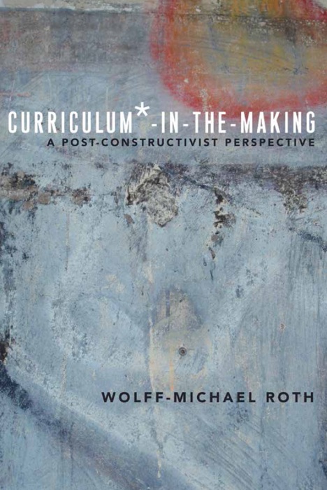 Curriculum*-in-the-Making