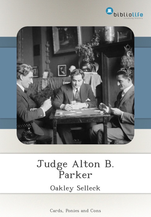 Judge Alton B. Parker