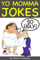 Yo Momma So Ugly Jokes