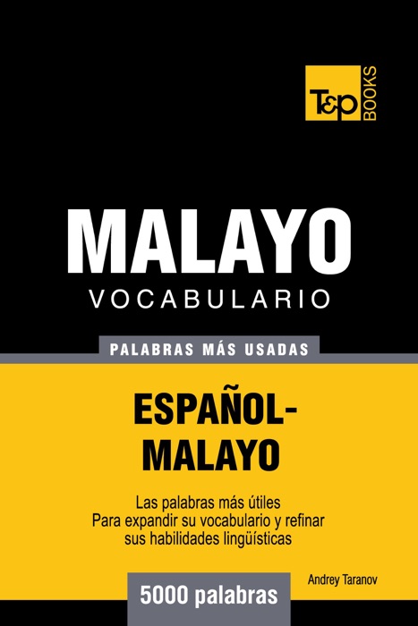 Vocabulario Español-Malayo: 5000 palabras más usadas