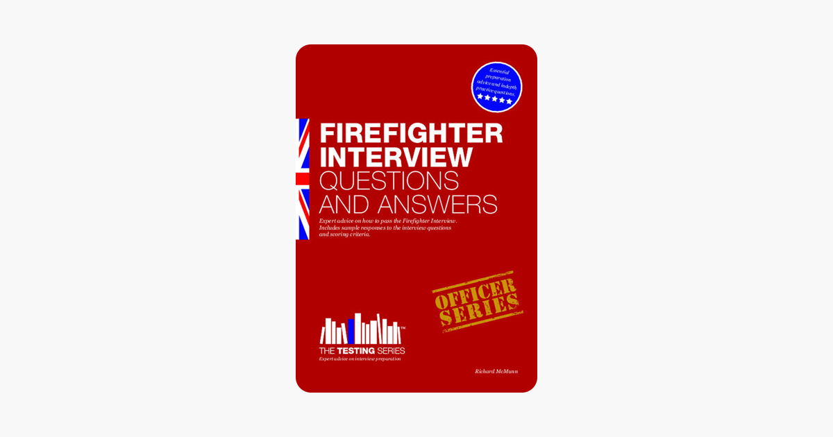 firefighter interview questions and answers firefighter interview answers