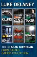 Luke Delaney - DI Sean Corrigan Crime Series: 6-Book Collection artwork