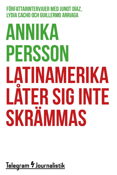 Latinamerika låter sig inte skrämmas