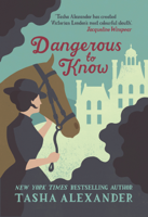 Tasha Alexander - Dangerous to Know artwork