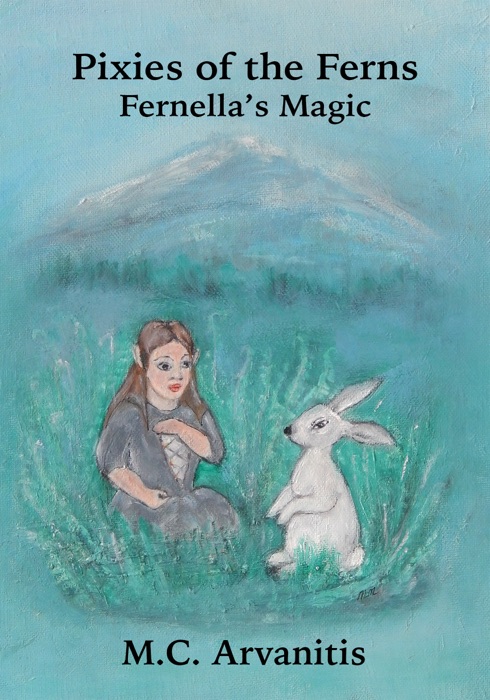 Pixies of the Ferns: Fernella's Magic