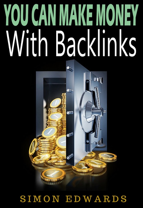 You Can Make Money With Backlinks