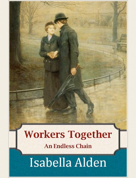 Workers Together; An Endless Chain