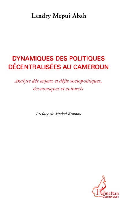 Dynamiques des politiques décentralisées au Cameroun