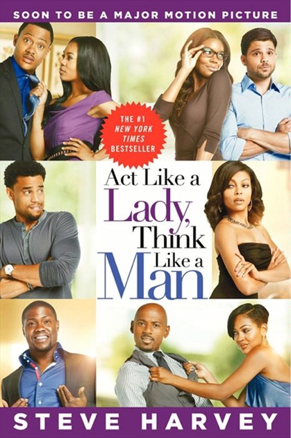 Act Like A Lady Think Like A Man By Steve Harvey On Apple Books