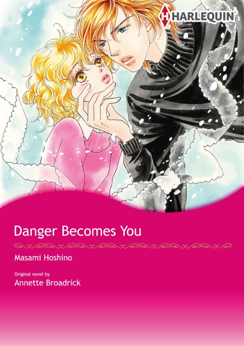 Danger Becomes You (Harlequin Comics)