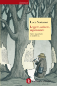Leggere, scrivere, argomentare - Luca Serianni