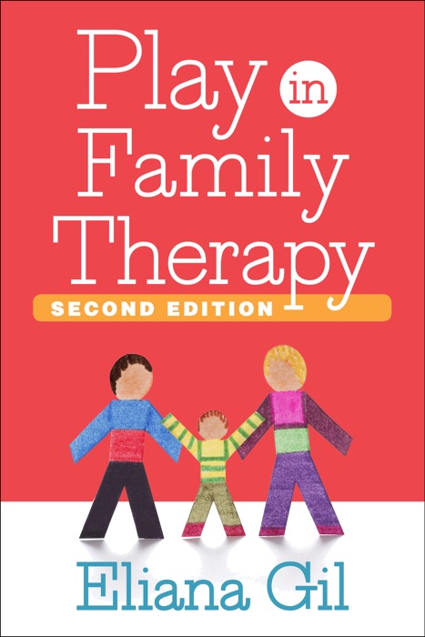 Play in Family Therapy, Second Edition