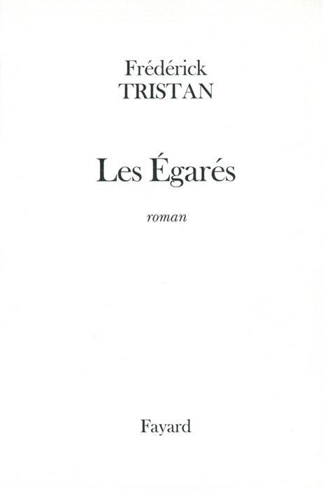 Les égarés