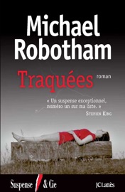 Traquées - Michael Robotham