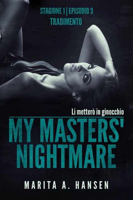 My Masters' Nightmare Stagione 1, Episodio 3