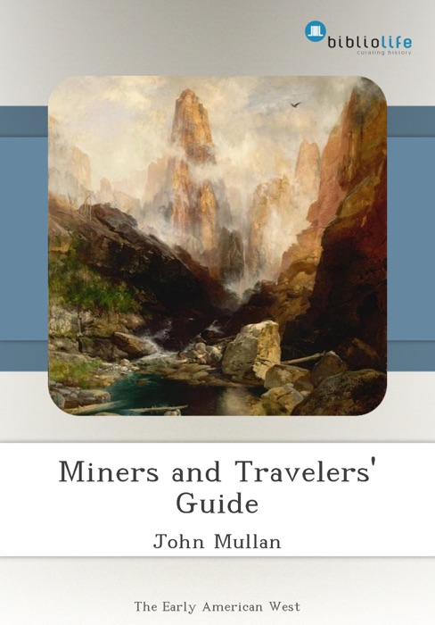 Miners and Travelers' Guide