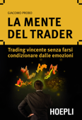 La mente del trader - Giacomo Probo