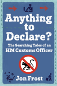 Anything to Declare? - Jon Frost