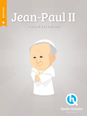Jean-Paul II - Quelle Histoire