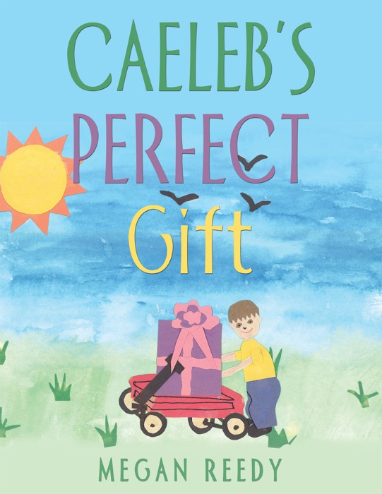 Caeleb’S Perfect Gift