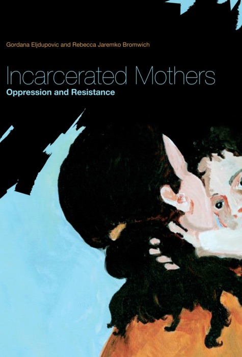 Incarcerated Mothers