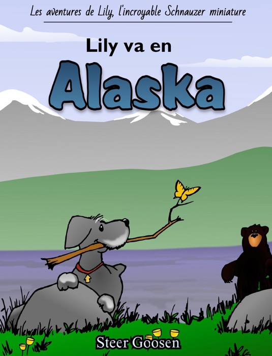 Lily va en Alaska