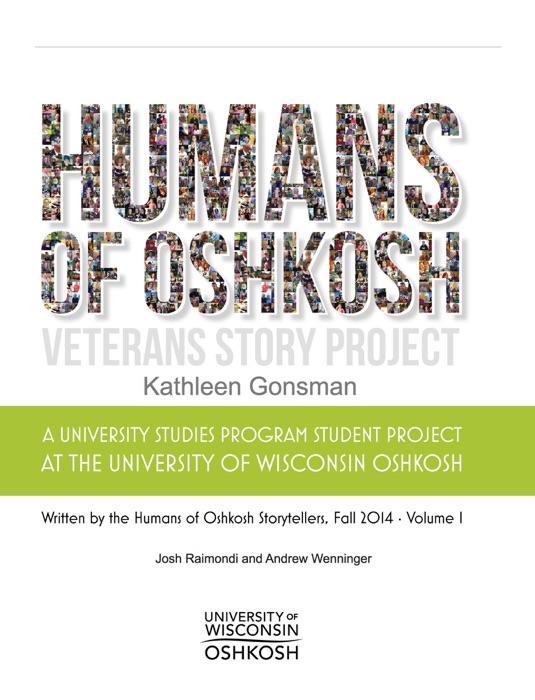 Humans of Oshkosh - Veteran Gonsman