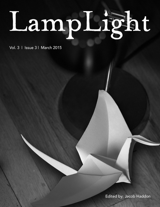 Download ~ LampLight: Volume 3 Issue 3 # by Jacob Haddon ~ eBook PDF Kindle ePub Free