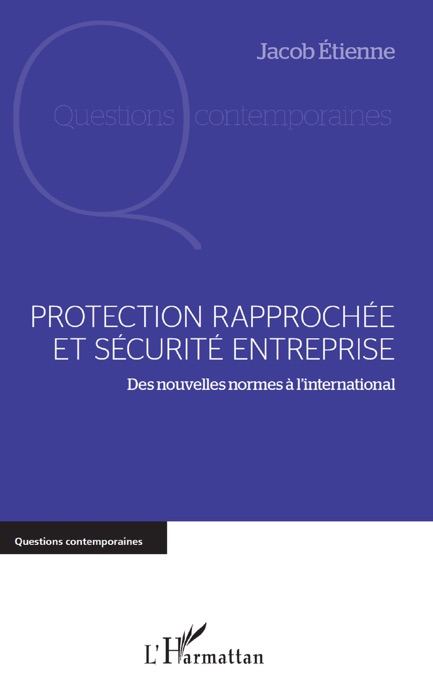 Protection rapprochée et sécurité entreprise