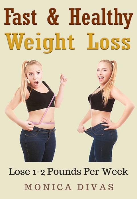 Fast & Healthy Weight Loss