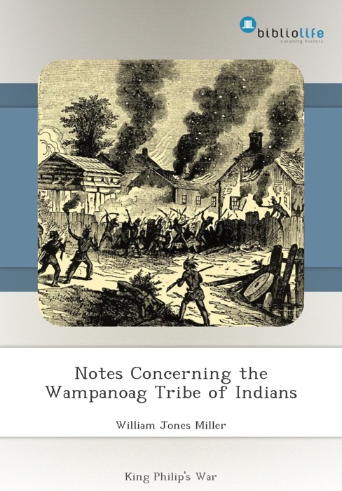 Notes Concerning the Wampanoag Tribe of Indians