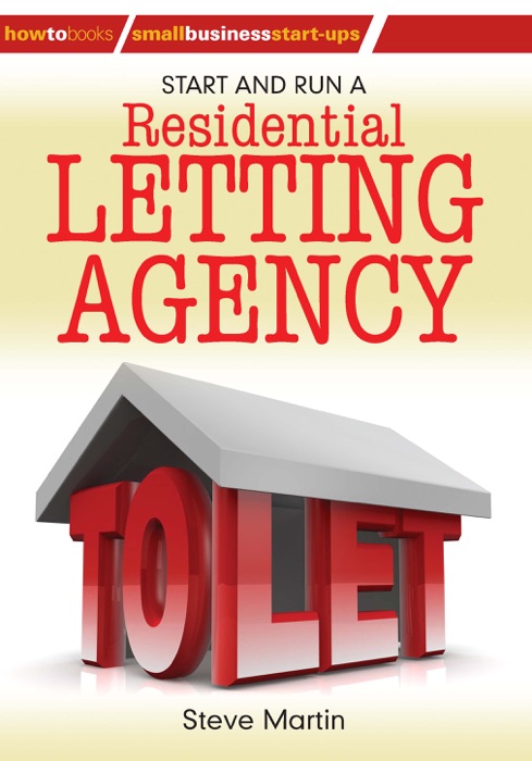 Start and Run a Residential Letting Agency