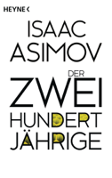 Isaac Asimov - Der Zweihundertjährige artwork
