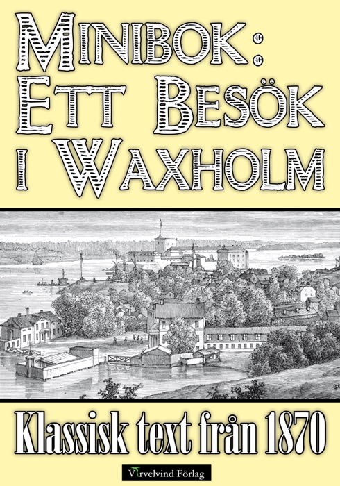 Ett besök i Waxholm 1870