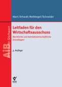 Leitfaden für den Wirtschaftsausschuss - Jens Peter Hjort, Michael Erhardt, Andrea Rothkegel & Sandra Schneider