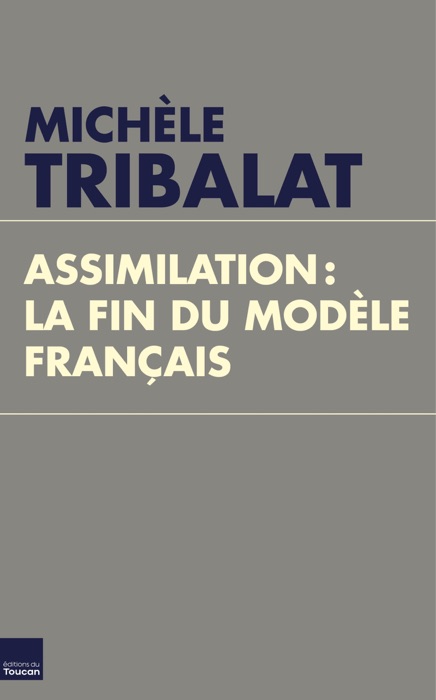 Assimilation, la fin du modèle français