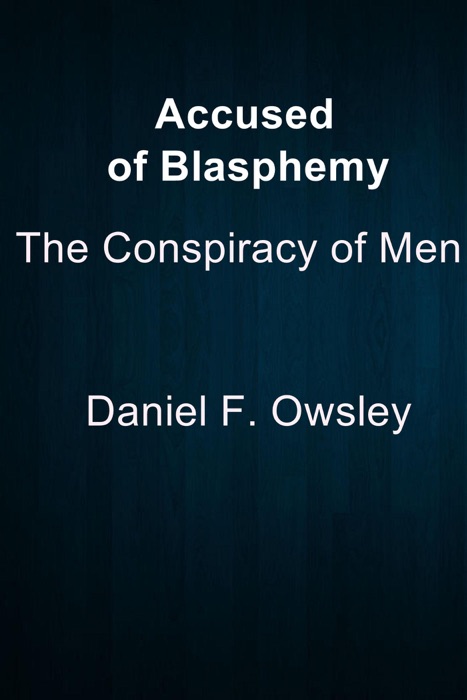 Accused of Blasphemy