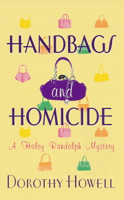 Dorothy Howell - Handbags and Homicide artwork
